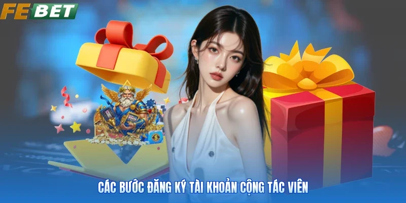 Các bước đăng ký tài khoản cộng tác viên