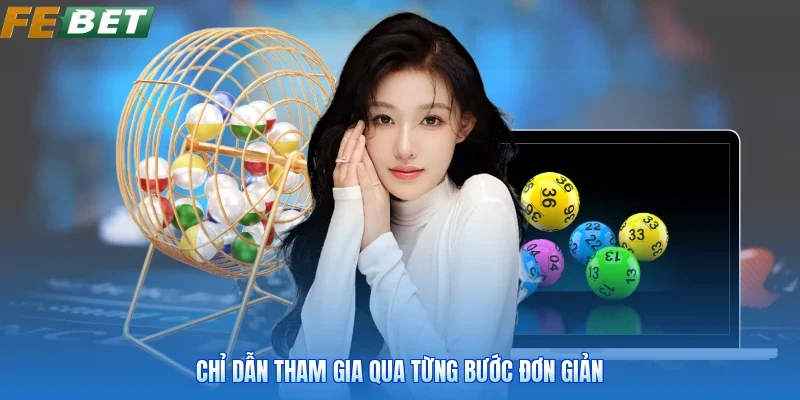 Chỉ dẫn tham gia qua từng bước đơn giản