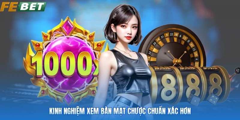 Kinh nghiệm xem bàn mạt chược chuẩn xác hơn
